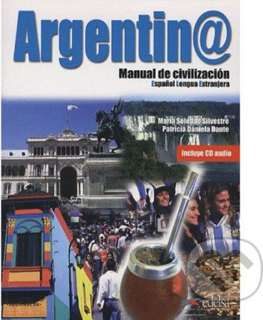 Argentina Manual de civilazición Libro + CD - Maria Silvestre Soledad - obrázek 1