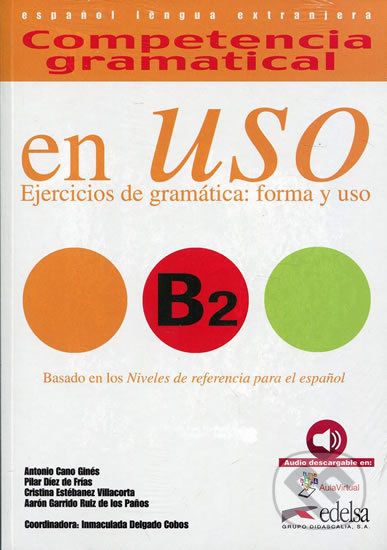Competencia gramatical En Uso B2 Libro + audio descargable - Antonio Ginés Cano - obrázek 1