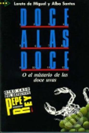 Doce a Las Doce (coleccion Para Que Leas - Level A2) - Loreto De Miguel - obrázek 1