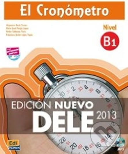 El Cronómetro Nueva Ed. B1 Libro + CD mp3 Ed2013 - Alejandro Bech - obrázek 1