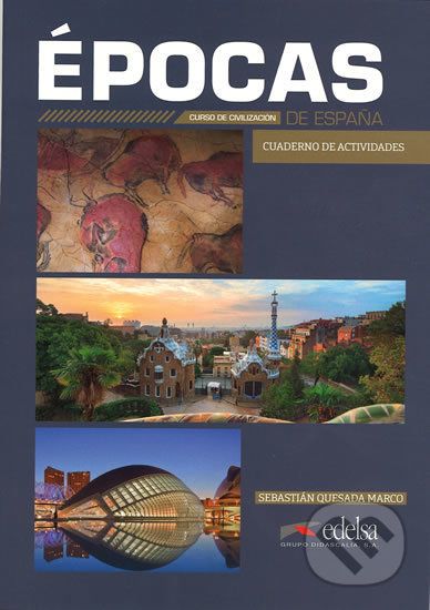 Épocas de Espana - Curso de civilización: Cuaderno de actividades (A partir del nivel B1) - Sebastián Marco Quesada - obrázek 1