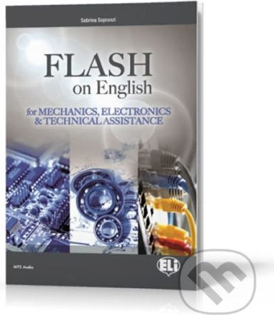 Esp Series: Flash on English for Mechanics, Electronics and Technical Assistance New Ed. - Sabrina Sopranzi - obrázek 1