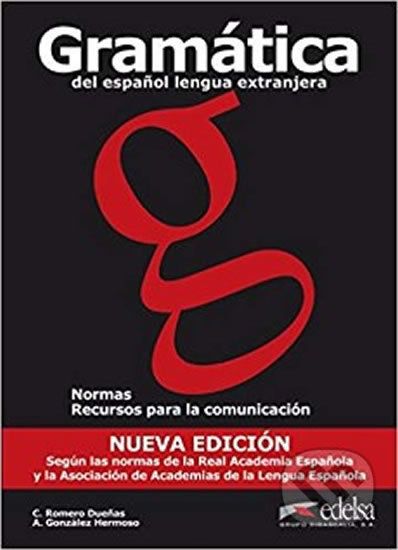 Gramática del espaňol lengua extranjera - Carlos Duenas Romero - obrázek 1