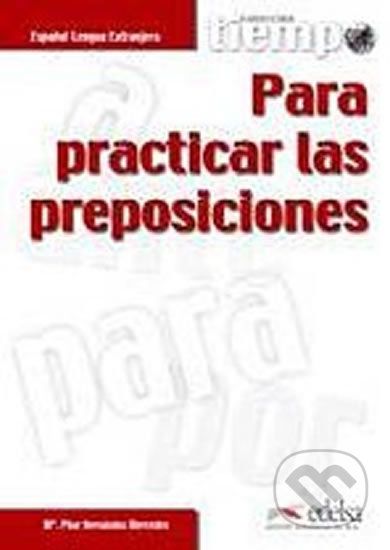 Tiempo para practicar las preposiciones - Pilar Hernández - obrázek 1