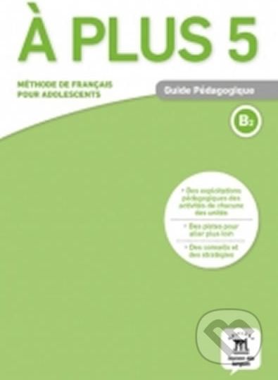 A plus! 5 (B2) – Guide pédagogique - Klett - obrázek 1