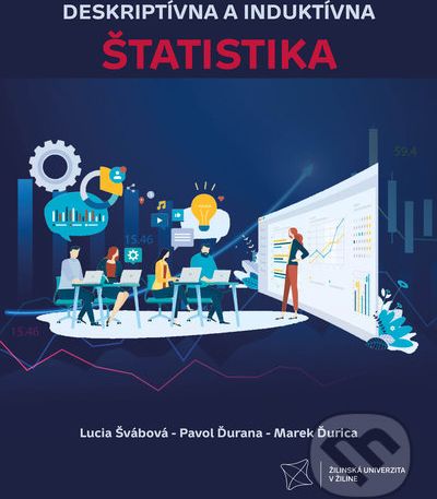 Deskriptívna a induktívna štatistika - Lucia Švábová, Pavol Ďurana, Marek Ďurica - obrázek 1