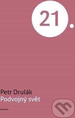 Podvojný svět - Petr Drulák - obrázek 1