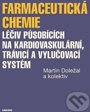 Farmaceutická chemie - Martin Doležal - obrázek 1