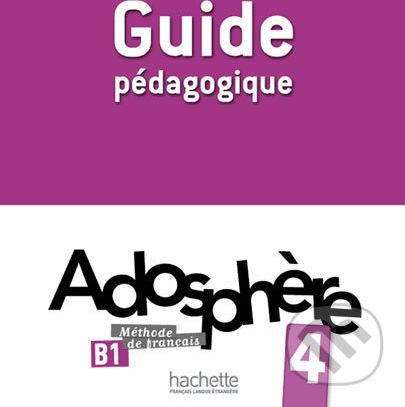 Adosphere 4 (B1) Guide pédagogique - Fabienne Gallon - obrázek 1