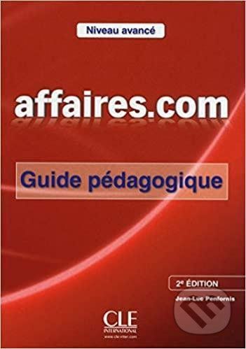 Affaires.com: Guide pédagogique - Jean-Luc Penfornis - obrázek 1