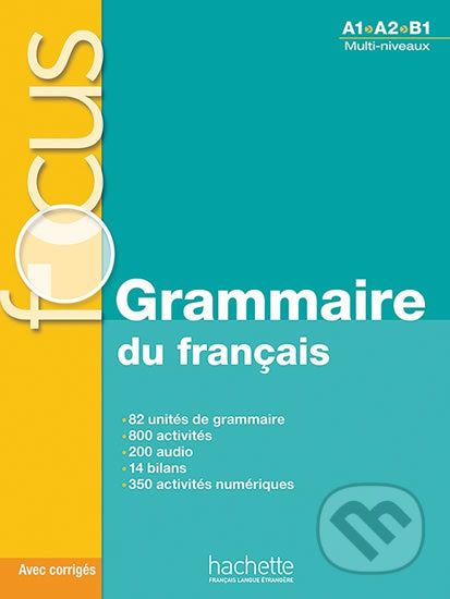 Focus: Grammaire du francais - Marie-Francoise Gliemann - obrázek 1