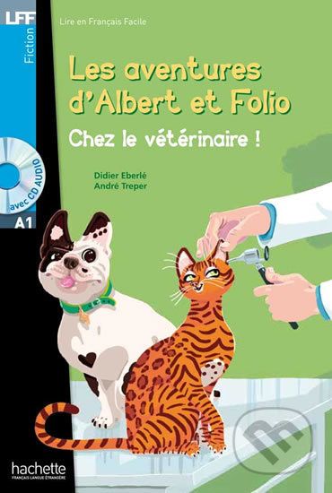 LFF A1: Albert et Folio: Chez le vétérinaire + CD Audio - Didiér Eberlé - obrázek 1