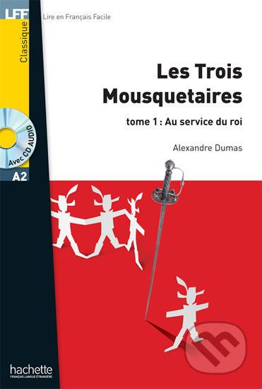 LFF A2: Les Trois Mousquetaires 1 + CD audio MP3 - Alexandre Dumas - obrázek 1