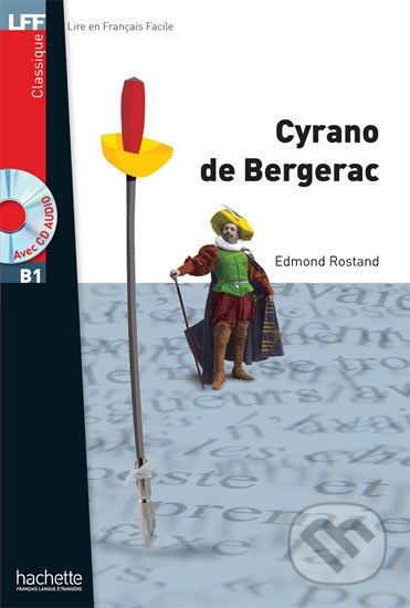 LFF B1: Cyrano de bergerac + CD audio MP3 - Edmond Rostand - obrázek 1