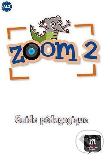 Zoom 2 (A1.2) – Guide pédagogique - Klett - obrázek 1