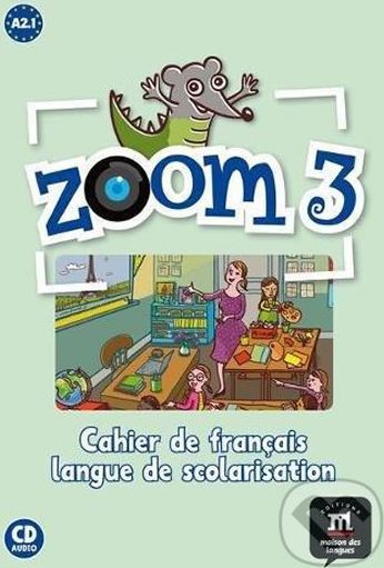 Zoom 3 (A2.1) – Cahier d´activités FLS + CD - Klett - obrázek 1