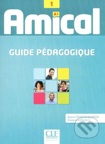 Amical A1: Guide pédagogique - Cle International - obrázek 1