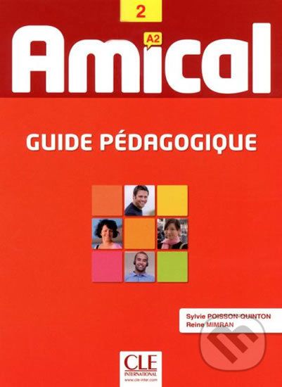 Amical A2: Guide pédagogique - Cle International - obrázek 1