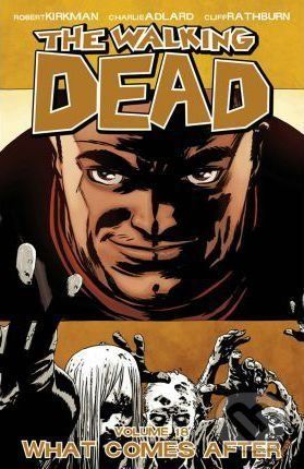 The Walking Dead 18 - Robert Kirkman, Charlie Adlard (ilustrátor) - obrázek 1