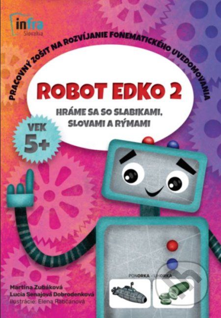 Robot Edko 2 - Pracovný zošit na rozvíjanie slabičného uvedomovania - Martina Zubáková - obrázek 1