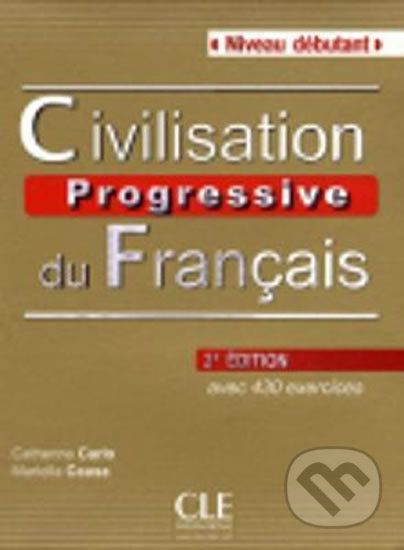 Civilisation progressive du francais: Débutant Livre + CD audio, 2ed - Catherine Carlo - obrázek 1