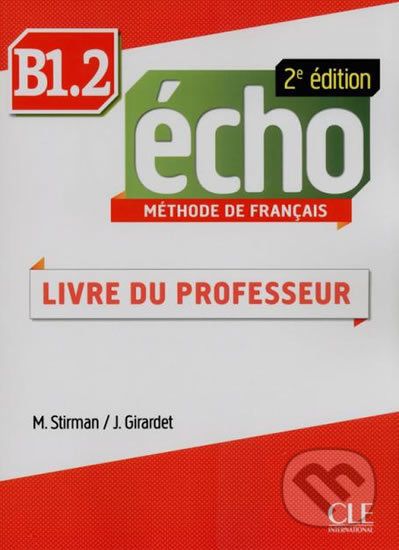 Écho B1.2: Guide pédagogique, 2ed - Jaques Pécheur - obrázek 1