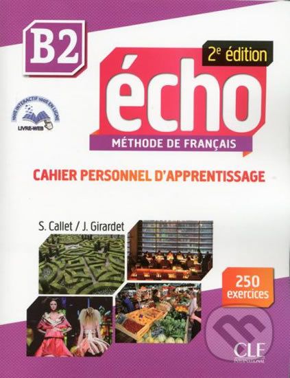Écho B2: Cahier d´exercices + CD audio, 2ed - Jaques Pécheur - obrázek 1