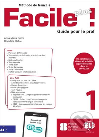 Facile plus 1 - Guide pedagogique + 2 AUDIO CDs - Maria Anna Crimi - obrázek 1