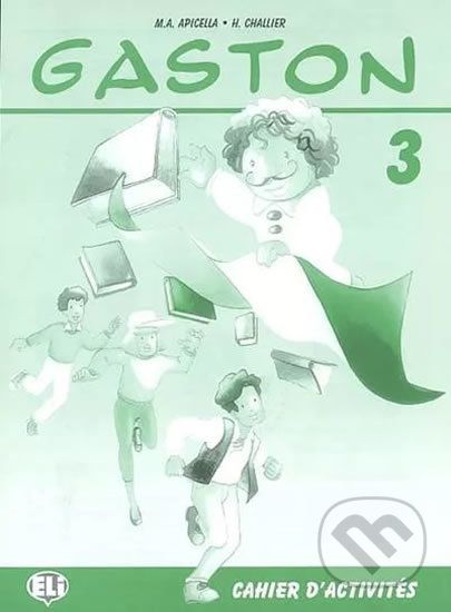 Gaston 3: Cahier d´activités - H. Challier, A.M. Apicella - obrázek 1