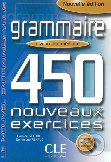 Grammaire 450 exercices intermédiaire - Cahier d´activités - Evelyne Siréjols - obrázek 1