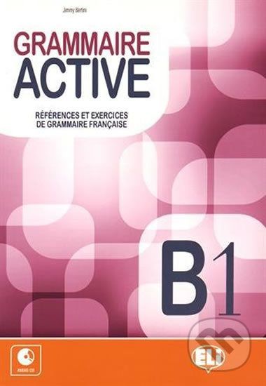 Grammaire active B1 + Audio CD - Jimmy Bertini - obrázek 1