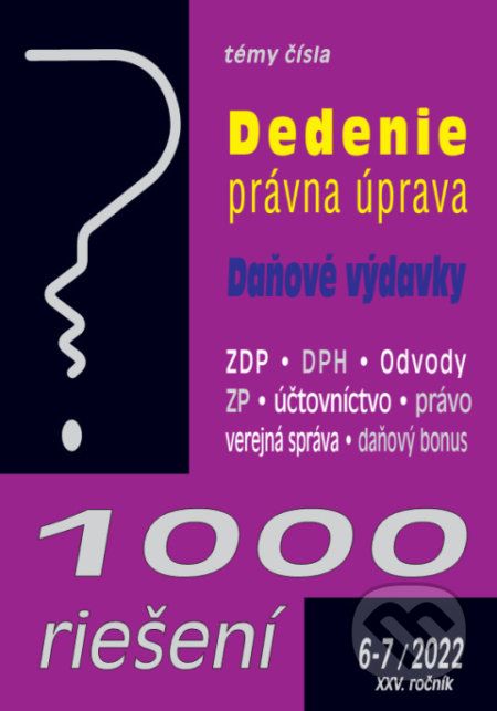 1000 riešení č. 6-7 / 2022 - Dedičské právo, Daňové výdavky - Poradca s.r.o. - obrázek 1