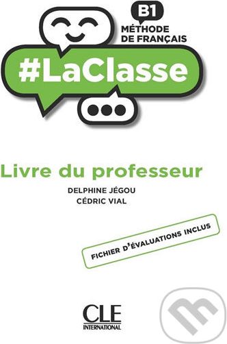 LaClasse B1: Livre du professeur - Delphine Jégou - obrázek 1