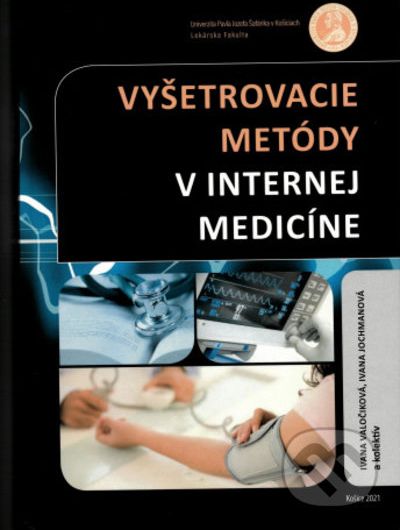 Vyšetrovacie metódy v internej medicíne - Ivana Valočíková, Ivana Jochmanová - obrázek 1