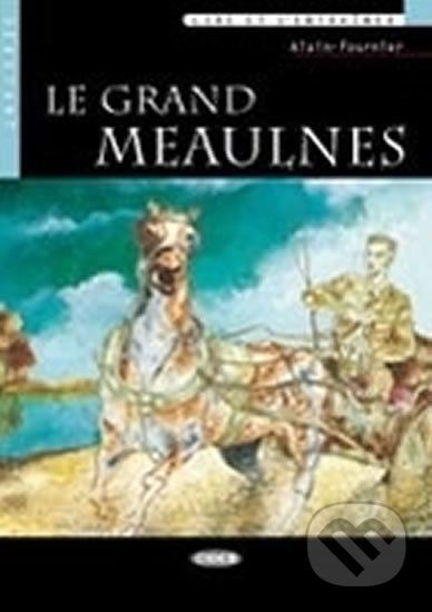 Le Grand Meaulnes + CD (Black Cat Readers FRA Level 2) - Henry Alain Fournier - obrázek 1
