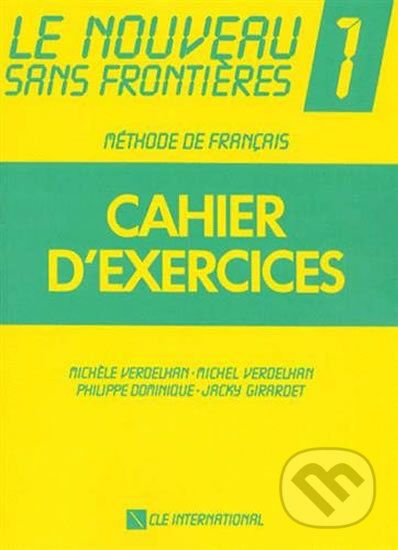 Le nouveau sans frontiéres 1: Cahier d´exercices - Cle International - obrázek 1