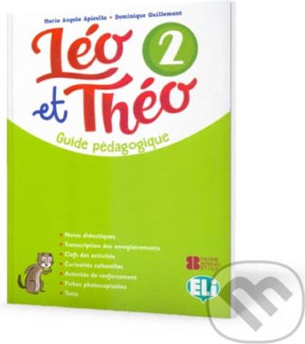 Léo et Théo 2: Guide pédagogique A1 + 2 CD audio + DVD - D. Guillemant, A.M. Apicella - obrázek 1