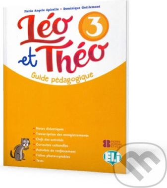 Léo et Théo 3: Guide pédagogique A2 + 2 CD audio + DVD - D. Guillemant, A.M. Apicella - obrázek 1