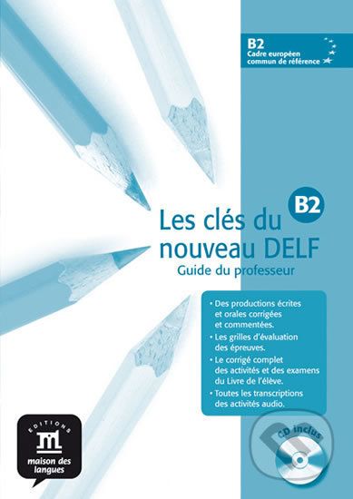 Les clés du Nouveau DELF B2 – Guide péd. + CD - Klett - obrázek 1