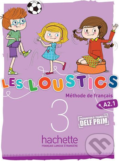 Les Loustics 3 (A2.1): Livre d´éleve - Marianne Capouet - obrázek 1