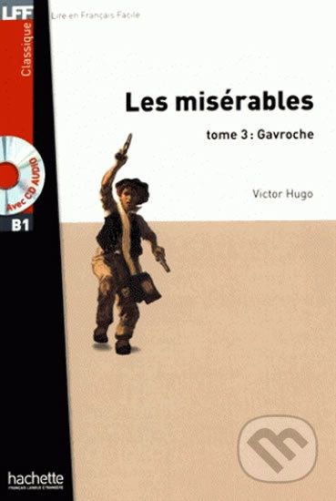 Les Misérables 3: Gavroche + CD (A2) - Victor Hugo - obrázek 1