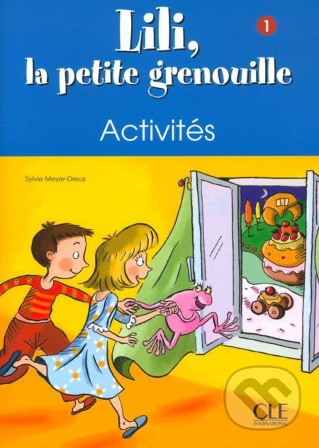 Lili, la petite grenouille - Niveau 1 - Cahier d'activités - Sylvie Meyer-Dreux - obrázek 1