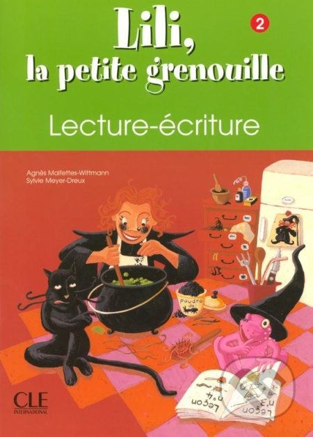 Lili, la petite grenouille - Niveau 2 - Cahier de lecture-écriture - Sylvie Meyer-Dreux - obrázek 1