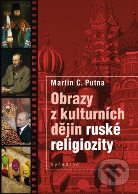 Obrazy z kulturních dějin ruské religiozity - Martin C. Putna - obrázek 1