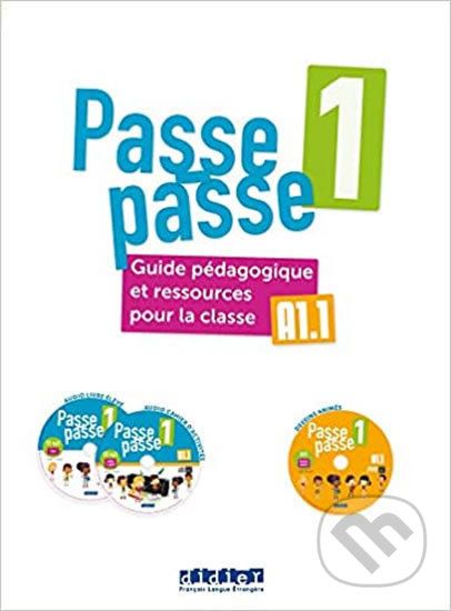 Passe passe 1 /A1.1/: Guide pédagogique + 2 CD mp3 + DVD - Catherine Adam - obrázek 1