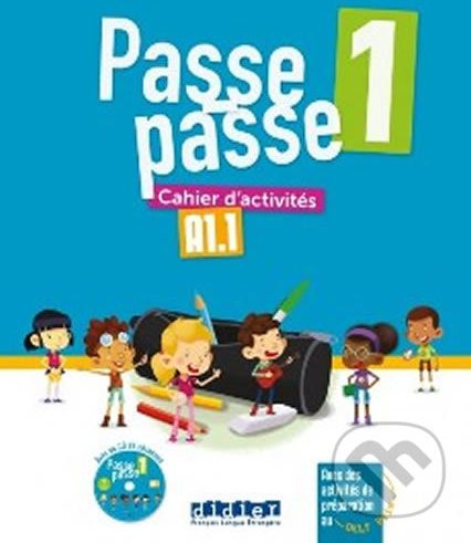 Passe passe 1 /A1.1/: Cahier d’activités - Catherine Adam - obrázek 1