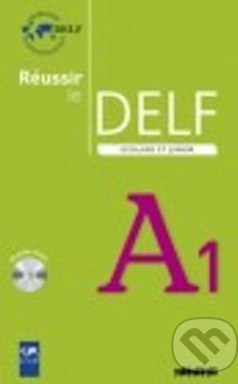 Réussir le DELF A1: Scolaire et Junior: Livre & CD - Didier - obrázek 1