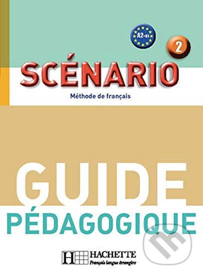 Scénario 2/A2 - Guide pédagogique - Michel Guilloux - obrázek 1