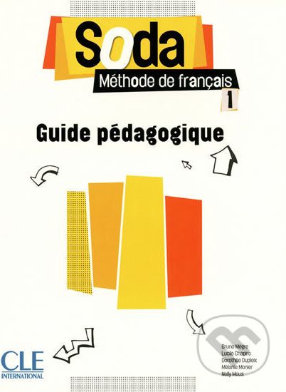 Soda 1 (A1/A2): Guide pédagogique - Bruno Megre - obrázek 1
