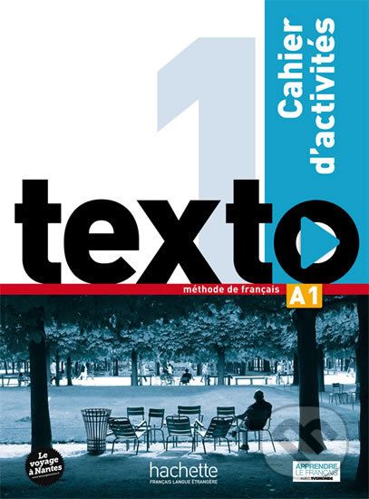 Texto 1 (A1): Cahier d´activités + DVD-ROM - Marie-José Lopes - obrázek 1